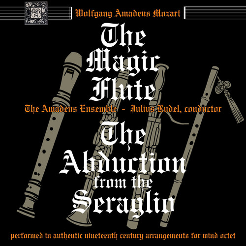 Mozart: The Magic Flute & The Abduction from the Seraglio (arr. for woodwinds)