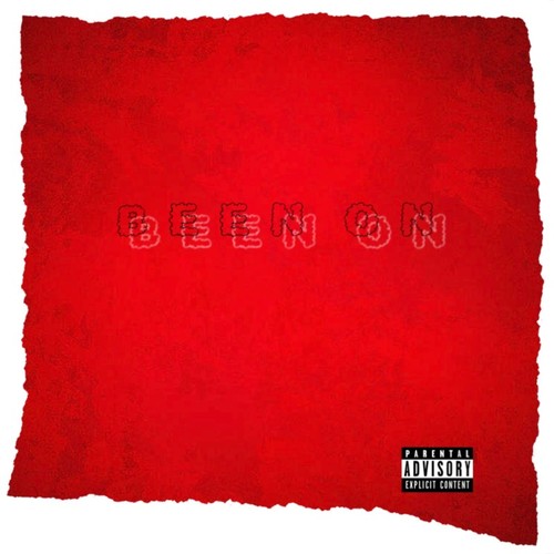 Been On (Explicit)