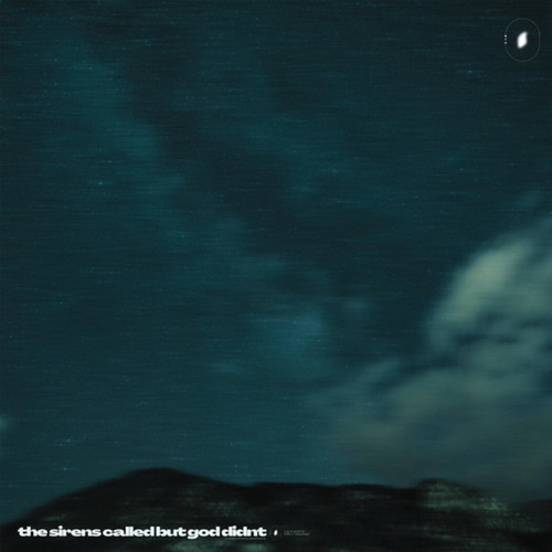 the sirens called but god didnt (slowed version)