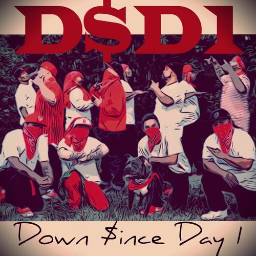 DOWN $iNCE DAY 1 (VOL.3) [Explicit]