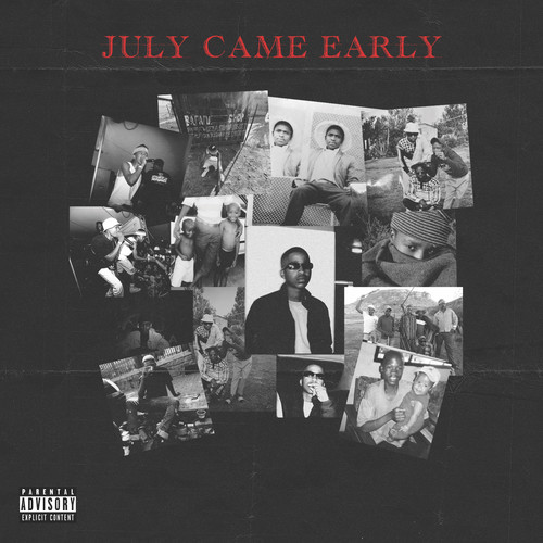 July Came Early Pt1 (Explicit)