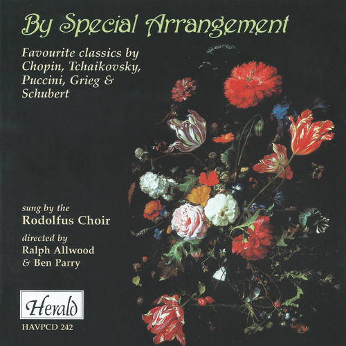 By Special Arrangement (Favourite Classics by Chopin, Tchaikovsky, Puccini, Grieg & Schubert)