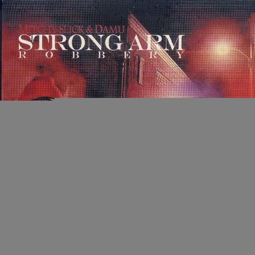 Strong Arm Robbery V.1 (Explicit)