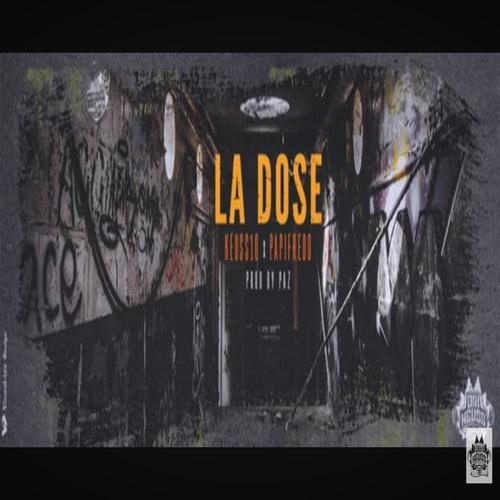 La dose (feat Papifredo) [Explicit]