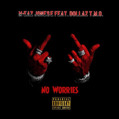 No Worries (Explicit)