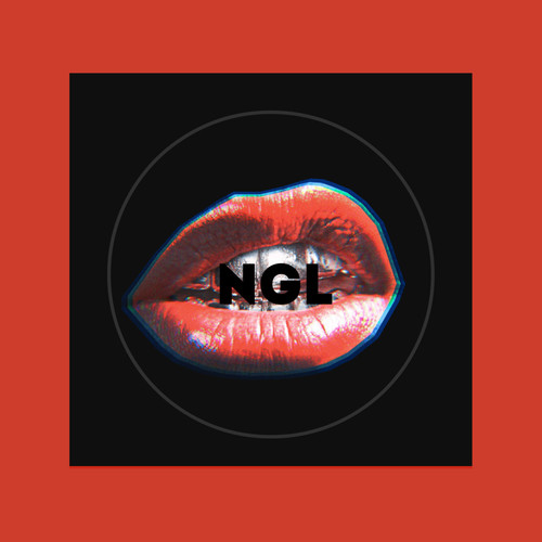 NGL (Not Gon' Lie) [Explicit]