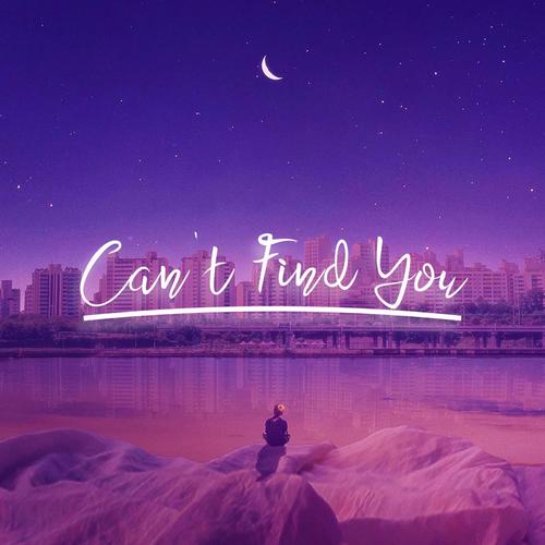 Can't Find You