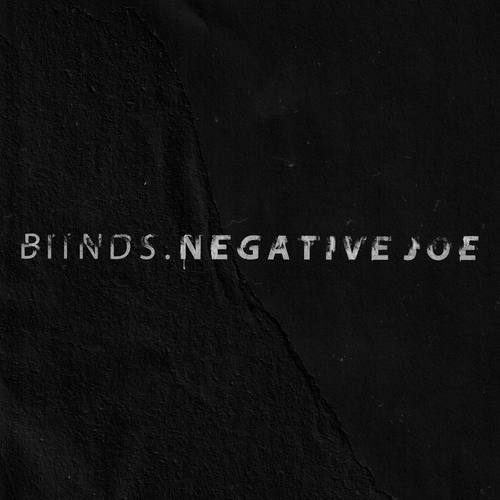 Negative Joe (Explicit)