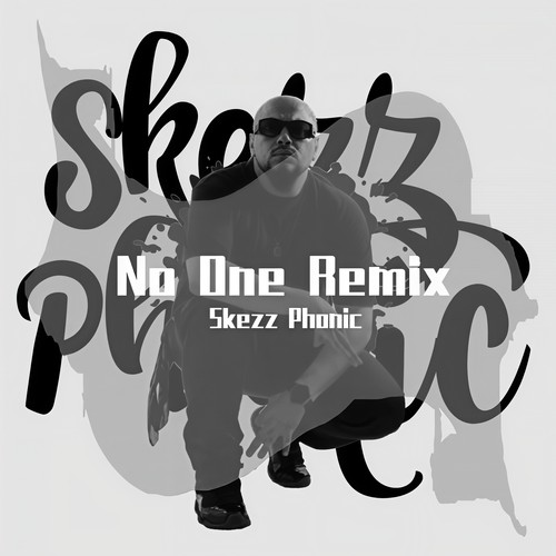 No one Skezzphonic Remix