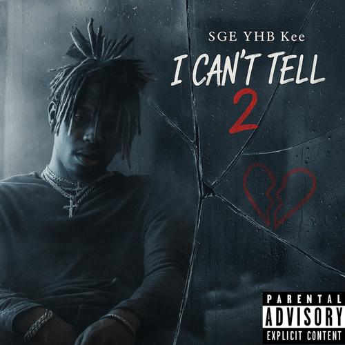 I Can't Tell 2 (Explicit)