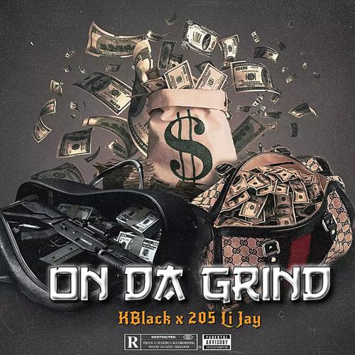 On Da Grind (feat. KBlack) [Explicit]