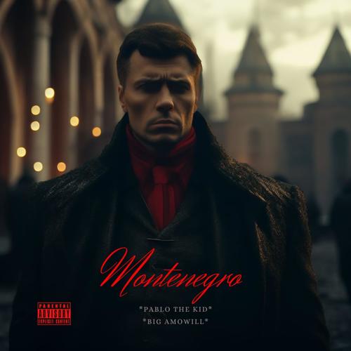 Montenegro (feat. Pablothekid & Elgaboaraya) [Explicit]