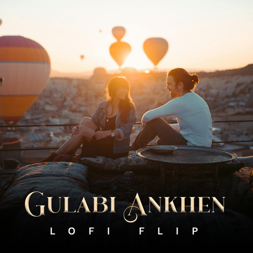 Gulabi Ankhen (Lofi Flip)