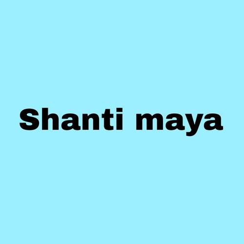 Shanti maya