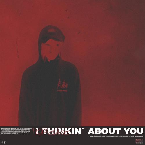 I Thinkin' About You