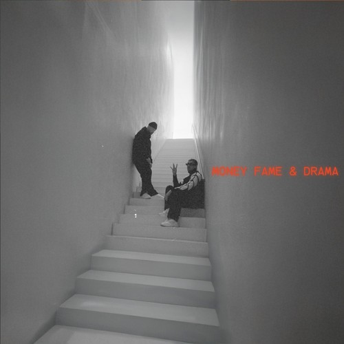 MONEY, FAME & DRAMA (Explicit)