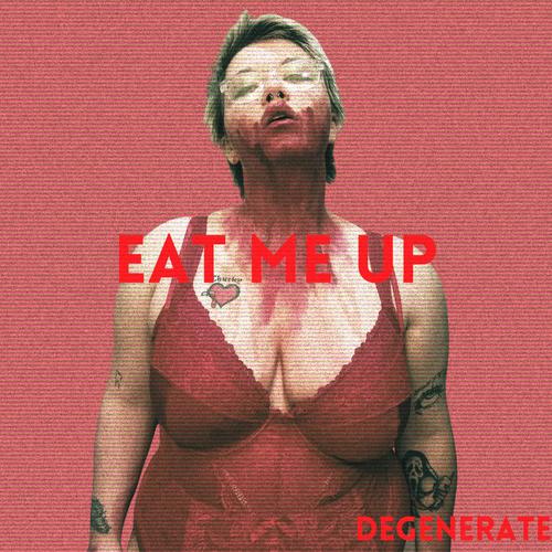 Eat Me Up (Radio Edit)