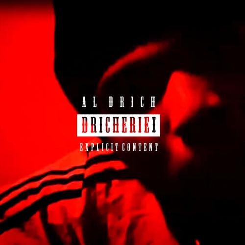 Dricherie I (Explicit)