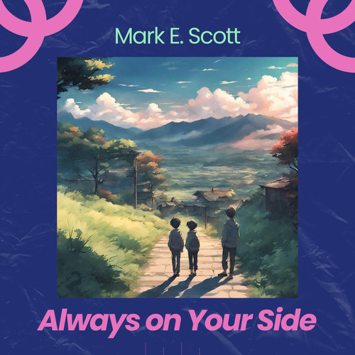 Always on Your Side
