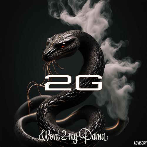 Word 2 My Partna (feat. 2G) [Explicit]