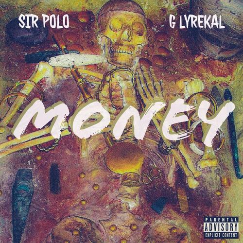Money (feat. G Lyrekal) [Explicit]