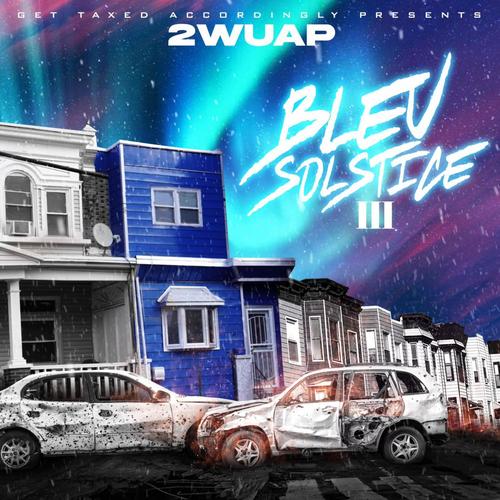 Bleu Solstice 3 (Explicit)