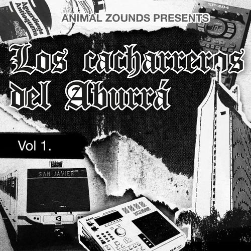 ANIMAL ZOUNDS PRESENTS LOS CACHARREROS DEL ABURRA VOL 1
