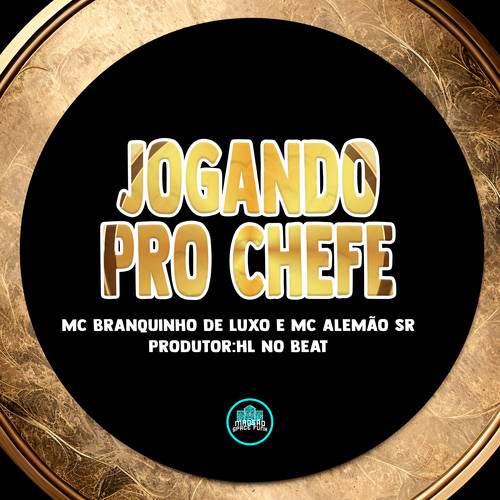 Jogando pro Chefe (Explicit)
