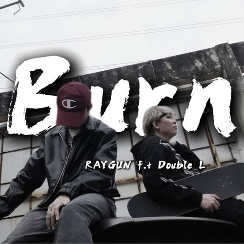 战火 Burn (feat. Double L) [Explicit]