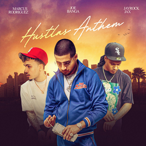 Hustlas Anthem (Explicit)