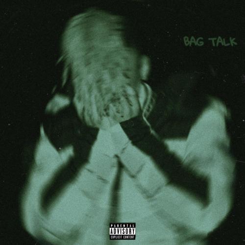 Bag Talk (Explicit)
