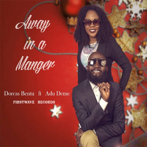 Away In A Manger (feat. Adu Deme)