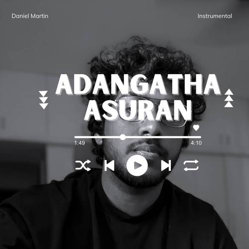 Adangatha Asuran (Instrumental)