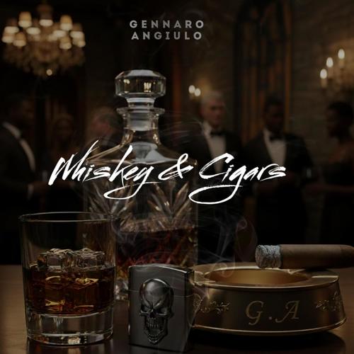 Whiskey and Cigars (Explicit)