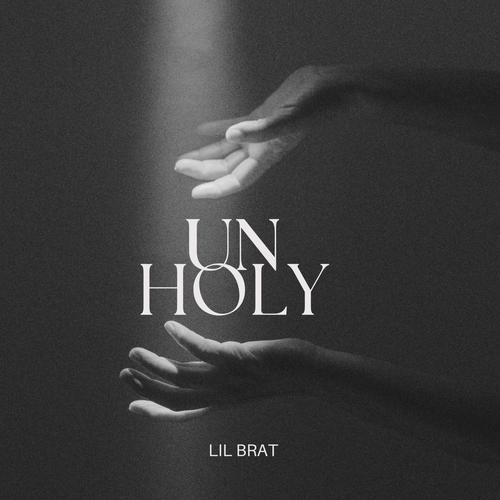 UNHOLY (Explicit)