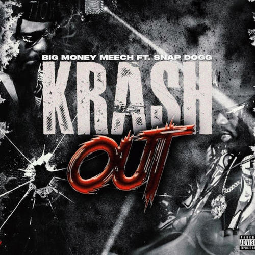 Krash Out (feat. Snap Dogg) [Explicit]