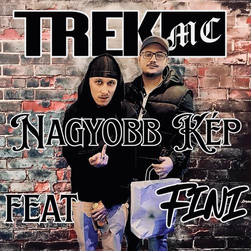 Nagyobb Kép (feat. FINI.)