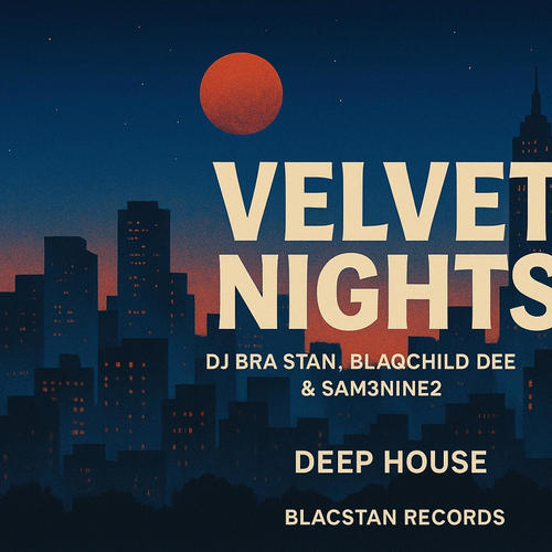 Velvet Nights (feat. Blaqchild Dee & SAM3NINE2)