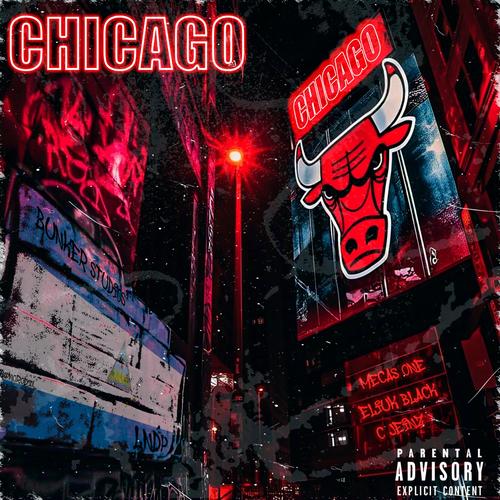 CHICAGO (feat. eliuk blvck & cjeinz)