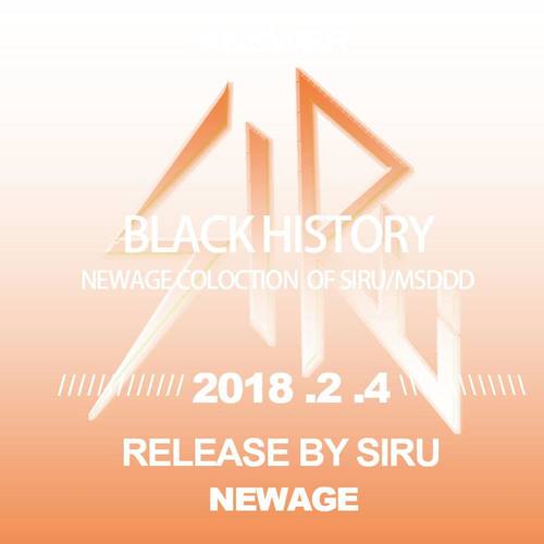 Black history (newage collections of siru/msddd)