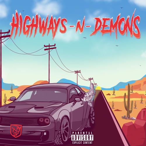 Highways -N-Demons (Explicit)