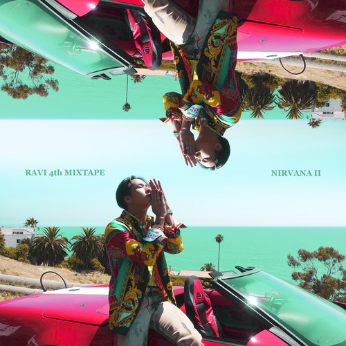 RAVI 4th MIXTAPE 'NIRVANA II' (Explicit)
