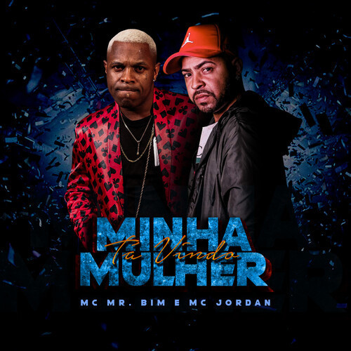 Minha Mulher Tá Vindo (Explicit)