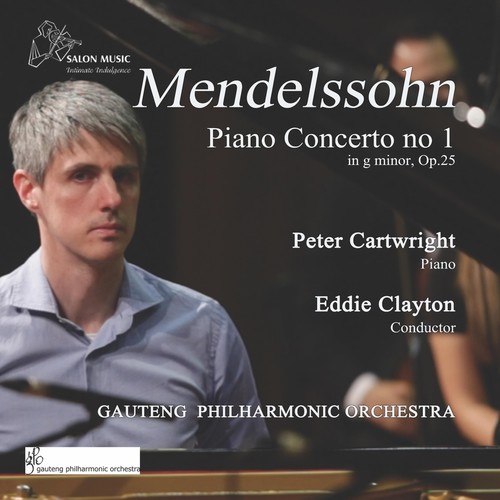 Mendelssohn: Piano Concerto No. 1 in G Minor, Op. 25