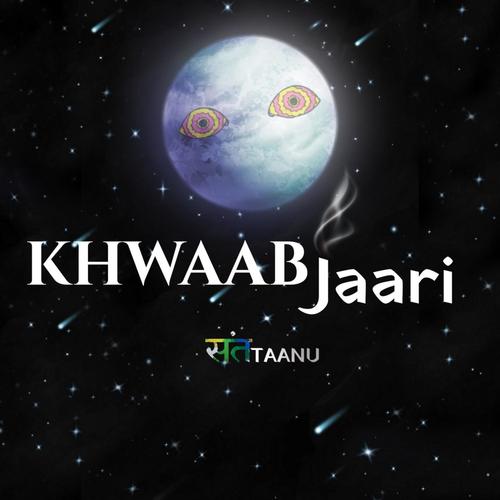 Khwaab Jaari (Explicit)