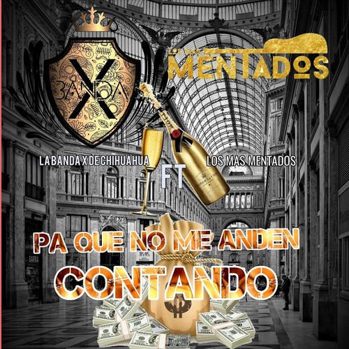 Pa Que No Me Anden Contando (feat. Los Mas Mentados)
