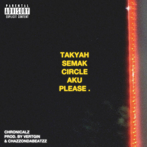 TAKYAH SEMAK CIRCLE AKU PLEASE. (Explicit)