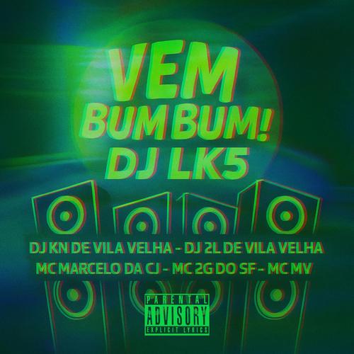 Vem Bum Bum (Versão RJ)