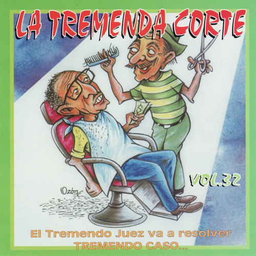 La Tremenda Corte: Un Éxito Radial Cubano de Más de Cinco Décadas, Vol. 32