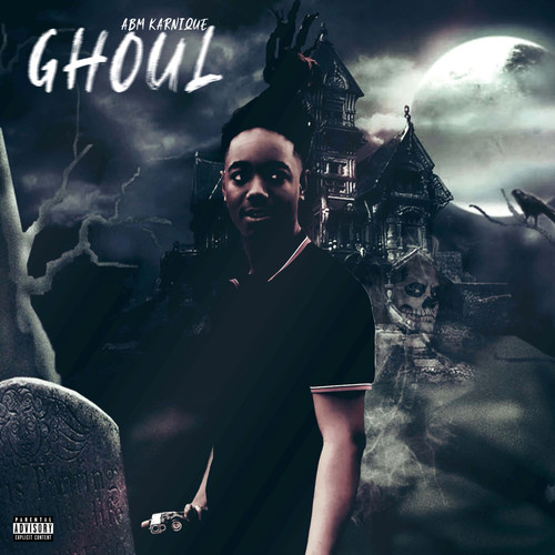 GHOUL (Explicit)